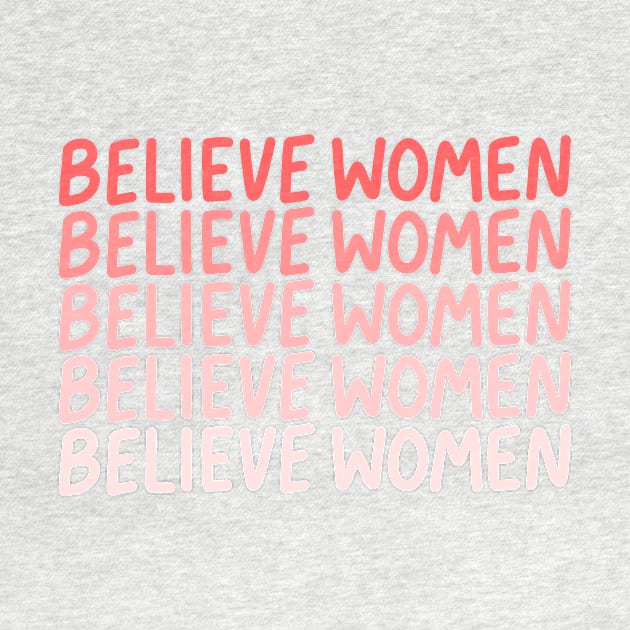 Believe Women by Ashleigh Green Studios